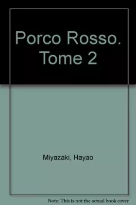 Couverture du produit · Porco rosso - Porco Rosso Tome 2