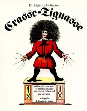 Couverture du produit · Crasse-Tignasse ou histoires cocasses et drôles d'images