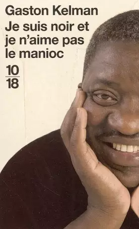 Couverture du produit · Je suis noir et je n'aime pas le manioc