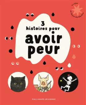 Couverture du produit · 3 histoires pour avoir peur - Le Trésor de l'Heure des histoires - De 3 à 7 ans
