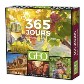 Couverture du produit · 365 JOURS VINS ET VIGNOBLES DU MONDE - CALENDRIERS GEO