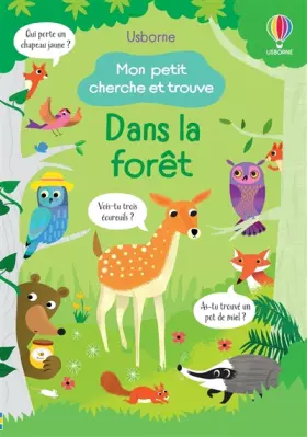Couverture du produit · Dans la forêt - Mon petit cherche et trouve