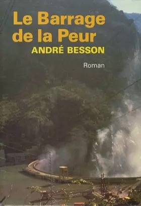 Couverture du produit · Barrage de la Peur (le)