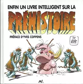 Couverture du produit · Enfin Un Livre Intelligent Sur La Prehistoire