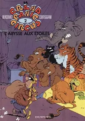 Couverture du produit · Le grand Panic circus, Tome 2 : L'abysse aux étoiles