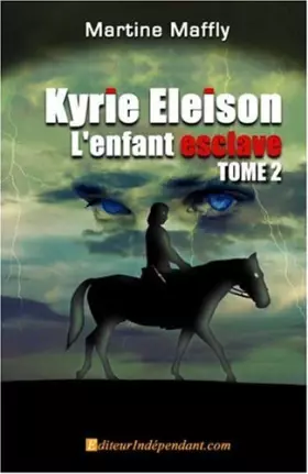 Couverture du produit · Kyrie eleison, L'enfant esclave Tome 2