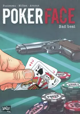 Couverture du produit · Poker Face, Tome 1 : Bad beat