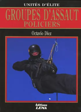 Couverture du produit · Groupes d'assaut policiers