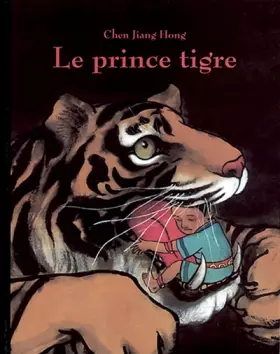 Couverture du produit · Le prince tigre