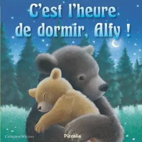 Couverture du produit · C'est l'heure de dormir, Alfy !