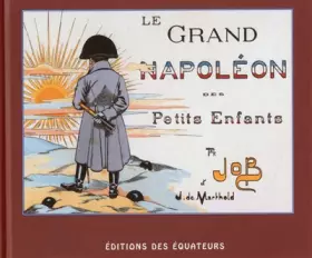 Couverture du produit · Le grand Napoléon des petits enfants