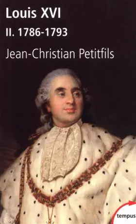 Couverture du produit · Louis XVI, tome 2 : 1786-1793 (2)