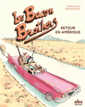 Couverture du produit · Les bacon brothers - retour en amerique
