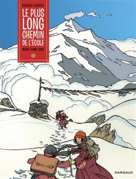 Couverture du produit · Le Plus Long Chemin de l'école - Tome 0 - Le Plus Long Chemin de l'école