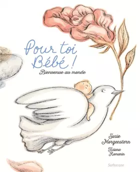 Couverture du produit · Pour toi bébé !: Bienvenue au monde