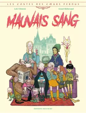 Couverture du produit · Les Contes des coeurs perdus - Mauvais Sang