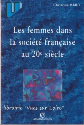 Couverture du produit · Les femmes dans la société française au XXème siècle