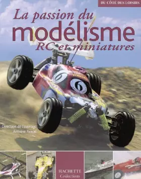 Couverture du produit · La passion du modélisme : RC et miniatures