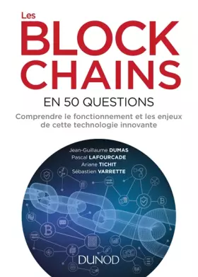 Couverture du produit · Les blockchains en 50 questions - Comprendre le fonctionnement et les enjeux de cette technologie: Comprendre le fonctionnement