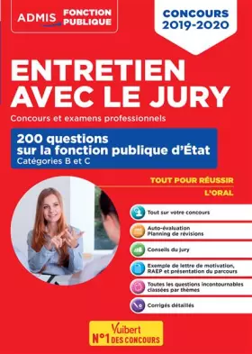 Couverture du produit · Entretien avec le jury - 200 questions sur la fonction publique d'État - Catégories B et C - Concours et examens professionnels