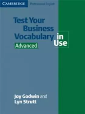 Couverture du produit · Test Your Business Vocabulary in Use Advanced