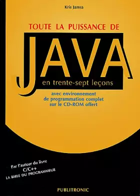 Couverture du produit · Toute la puissance de java en trente-sept leçons