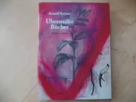 Couverture du produit · Arnulf Rainer Uebermalte Buecher