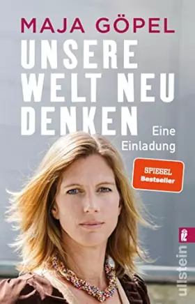 Couverture du produit · Unsere Welt neu denken: Eine Einladung | »Das Buch der Stunde« (titel, thesen, temperamente) - der Bestseller jetzt im Taschenb
