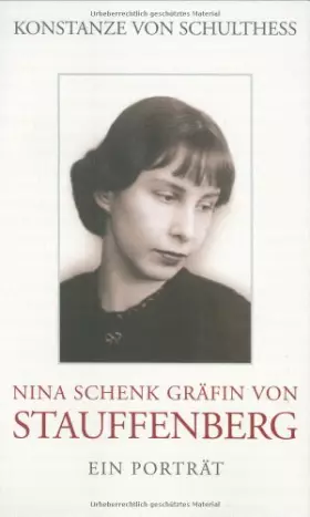 Couverture du produit · Nina Schenk Gräfin von Stauffenberg: Ein Porträt