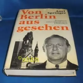 Couverture du produit · Von Berlin aus gesehen