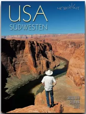 Couverture du produit · Horizont USA-Südwesten: 160 Seiten Bildband mit über 220 Bildern - STÜRTZ Verlag