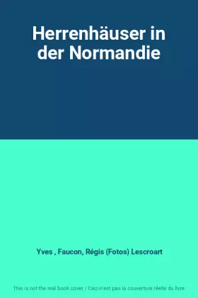 Couverture du produit · Herrenhäuser in der Normandie
