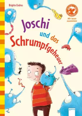 Couverture du produit · Joschi und das Schrumpfgeheuer: Der Bücherbär: Wir lesen zusammen
