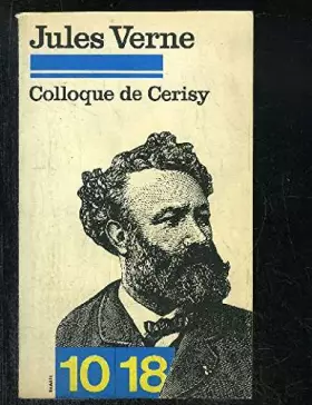 Couverture du produit · Colloque de Cerisy : Jules Verne et les sciences humaines (1978)