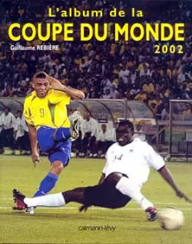 Couverture du produit · Les Etoiles de la Coupe du Monde 2002