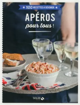 Couverture du produit · 100 Recettes à dévorer - Apéro pour tous