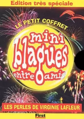 Couverture du produit · Mini-Blagues Entre Amis Coffret 3 Volumes : Tome 8, Notre Actu Pue Du Q. Tome 9, Vraies Blondes Et Gros Machos. Tome 10, Des Ve