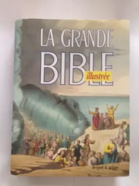 Couverture du produit · La grande bible illustrée