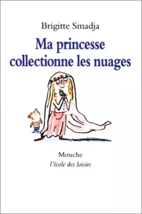 Couverture du produit · Ma princesse collectionne les nuages