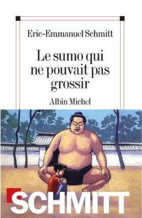 Couverture du produit · Le sumo qui ne pouvait pas grossir
