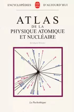 Couverture du produit · Atlas de la physique atomique et nucléaire