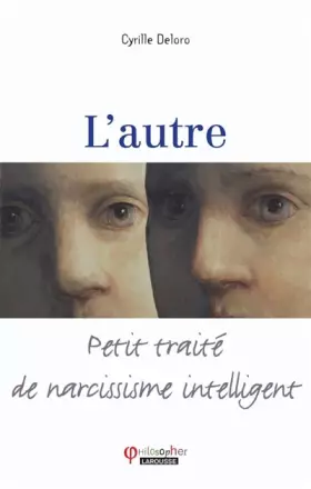 Couverture du produit · L'autre - Petit traité de narcissisme intelligent