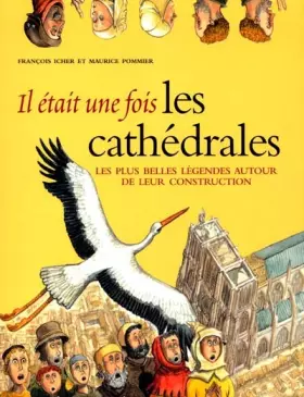 Couverture du produit · Il était une fois les cathédrales : Les plus belles légendes autour de leur construction