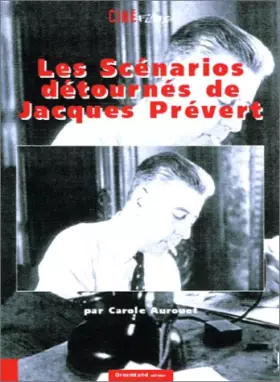 Couverture du produit · Les scénarios détournés de Jacques Prévert