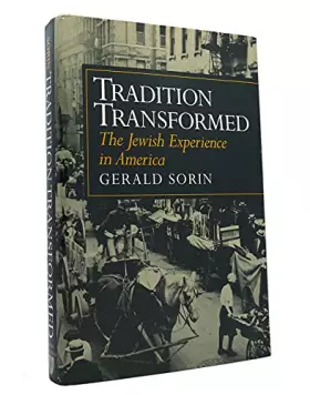 Couverture du produit · Tradition Transformed: The Jewish Experience in America (The American Moment)