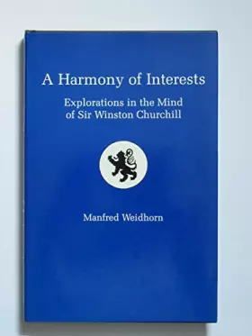 Couverture du produit · A Harmony of Interests: Explorations in the Mind of Sir Winston Churchill