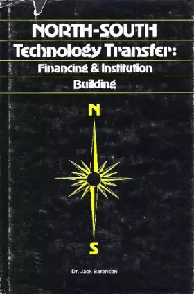 Couverture du produit · North South Technology Transfer: Financing and Institution Building