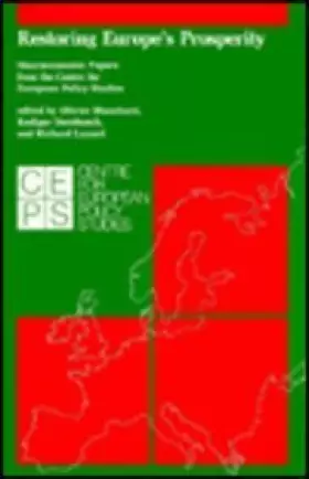 Couverture du produit · Restoring Europe's Prosperity: Macroeconomic Papers from the Centre for European Policy Studies