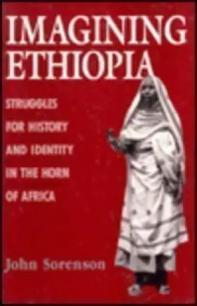 Couverture du produit · Imagining Ethiopia: Struggles for History and Identity in the Horn of Africa