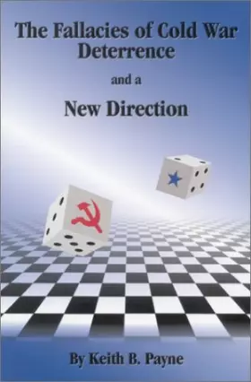 Couverture du produit · The Fallacies of Cold War Deterrence and a New Direction